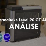Thermaltake Level 20 GT ARGB