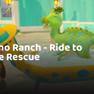 Dino Ranch - Ride to the Rescue